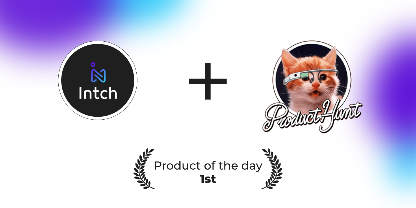 Intch launching at Product Hunt