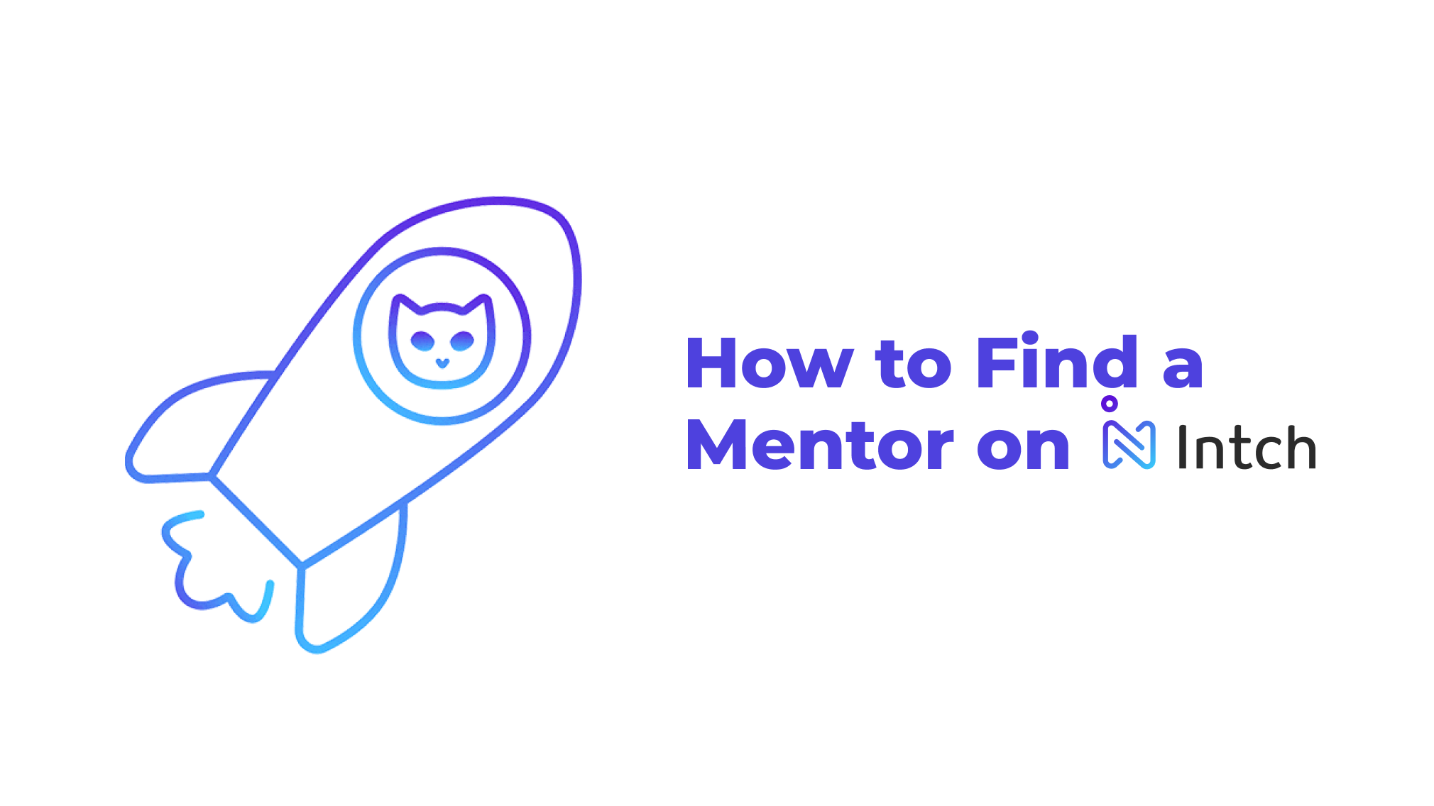 How to Find a Mentor on Intch